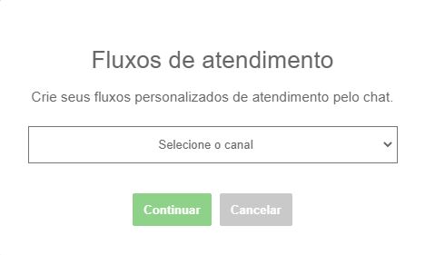 Seleção de canal do fluxo de atendimento