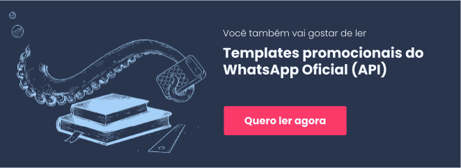 Banner com link para artigo "templates promocionais do WhatsApp Oficial (API)"