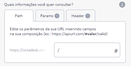 Insira as informações nos campos Path, Params e Header